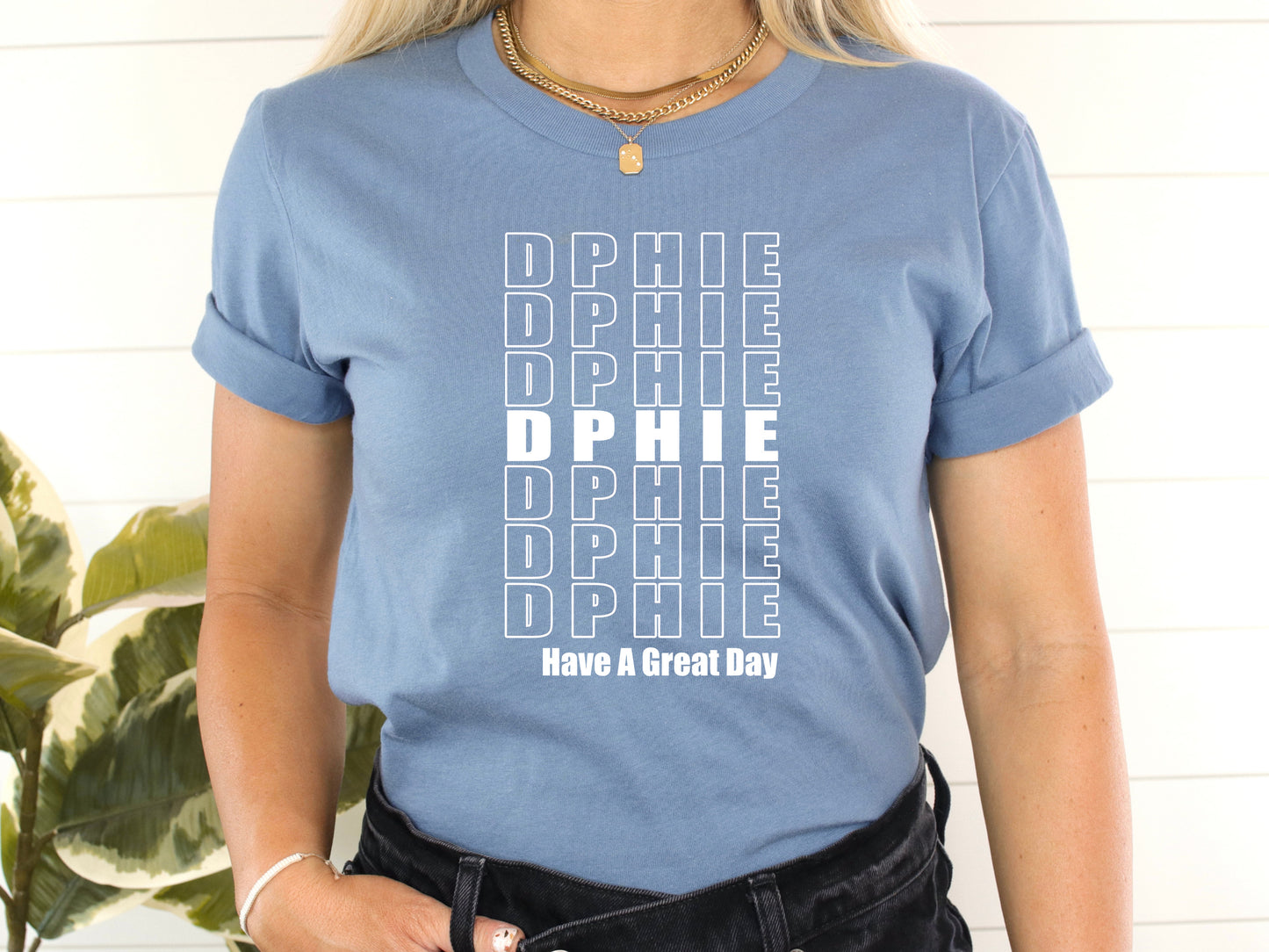 Delta Phi Epsilon Have a Great Day Sorority T-shirt _ 2120g