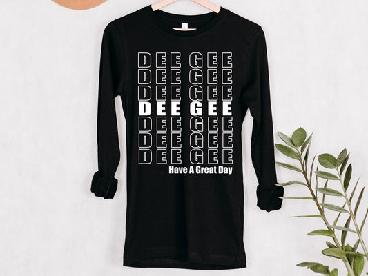 Delta Gamma Have a Great Day Sorority Long Sleeve T-shirt _ 2119g