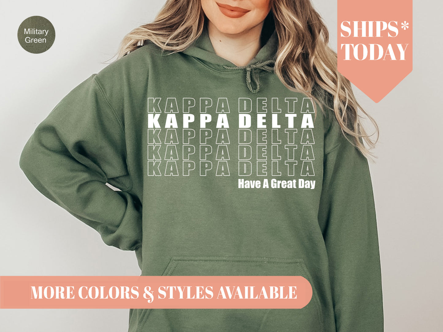 Kappa Delta Have a Great Day Sorority Hoodie _ 2124g