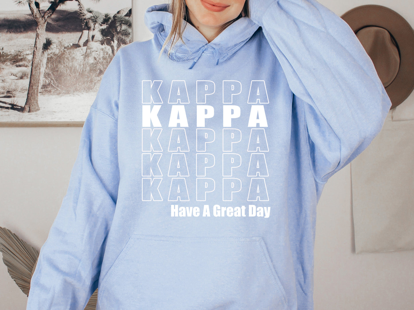 Kappa Kappa Gamma Have a Great Day Sorority Hoodie _ 2125g
