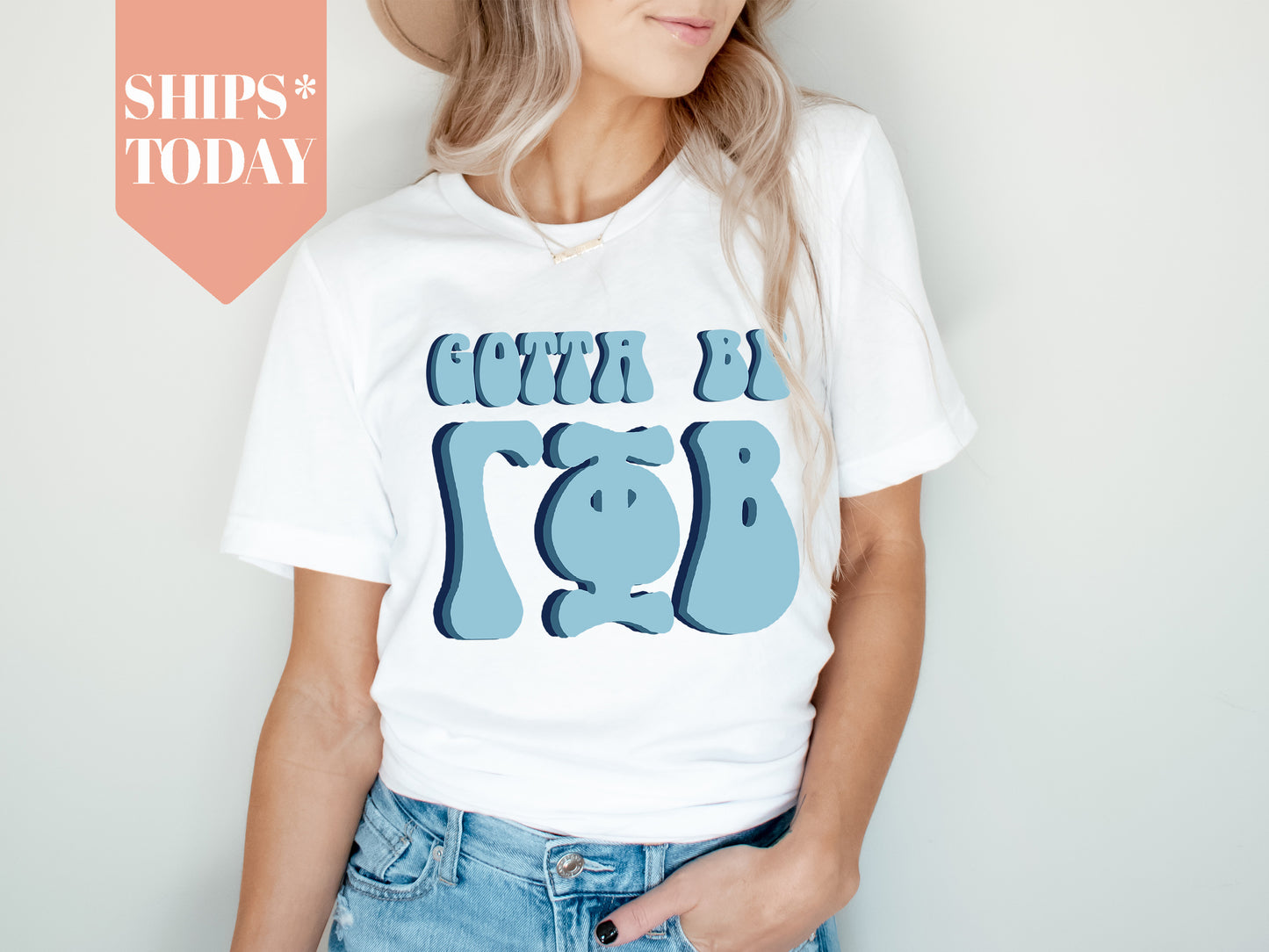 Gamma Phi Beta They've Gotta Be Sorority T-shirt _ 350g