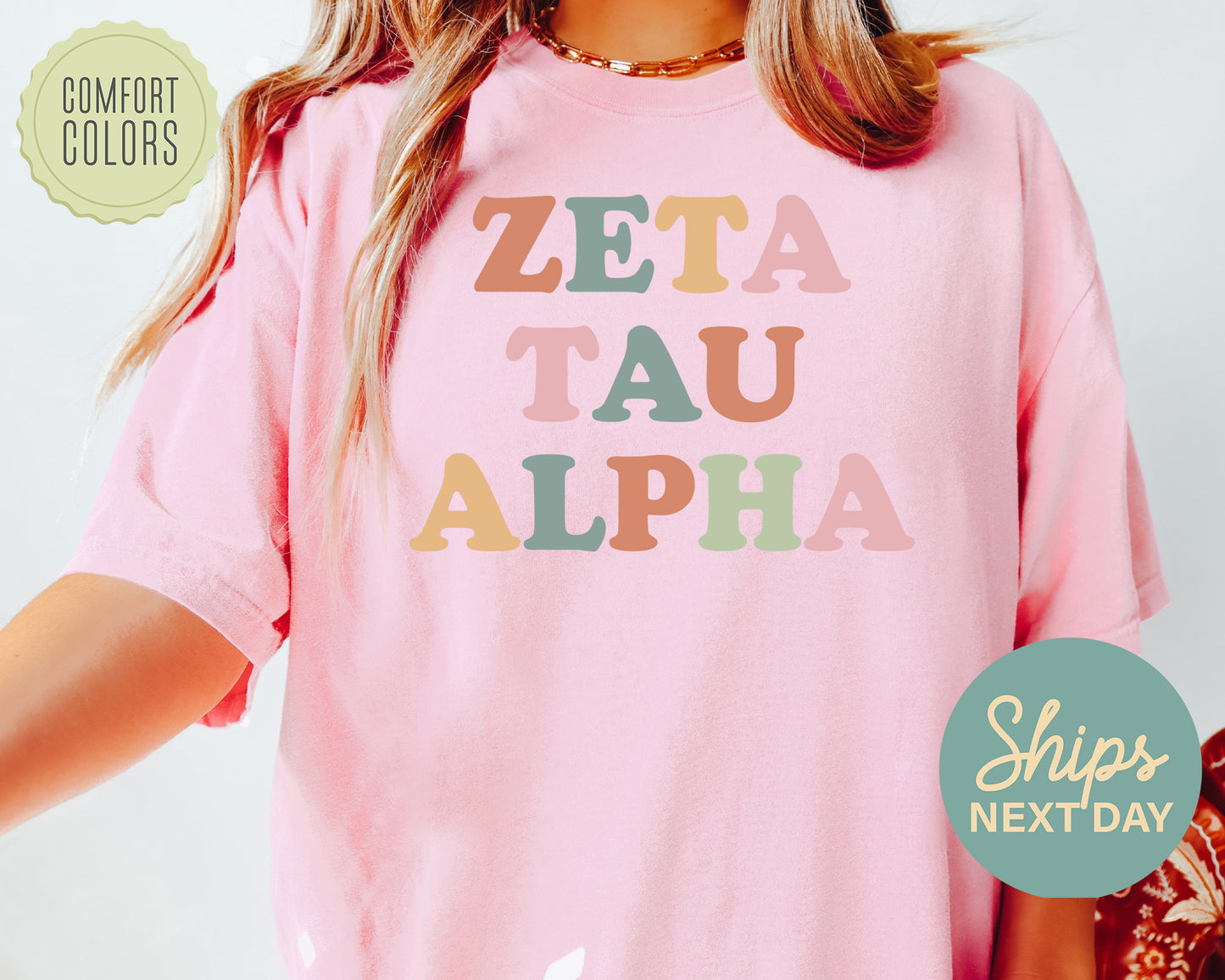 Zeta Tau Alpha Bright and Proud Comfort Colors Sorority T-shirt _ 439g