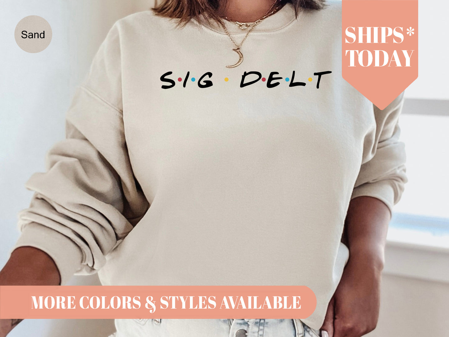 Sigma Delta Tau Friends Frenzy Sorority Sweatshirt _ 30667g