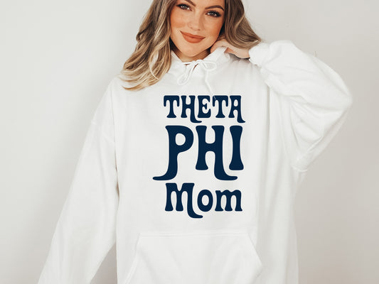 Theta Phi Alpha Got it from my Mom Sorority Hoodie _ 3095g