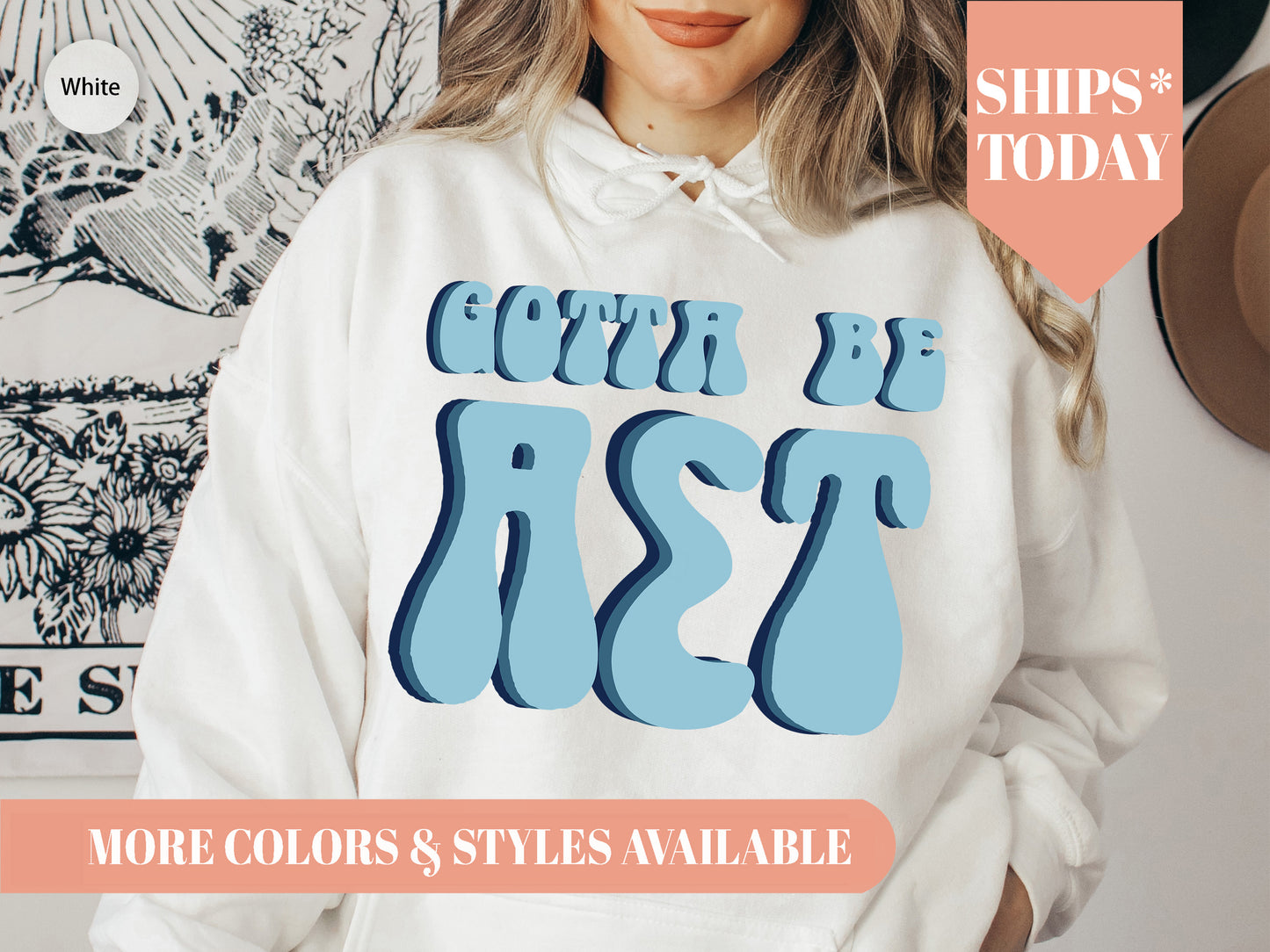 Alpha Sigma Tau They've Gotta Be Sorority Hoodie _ 343g