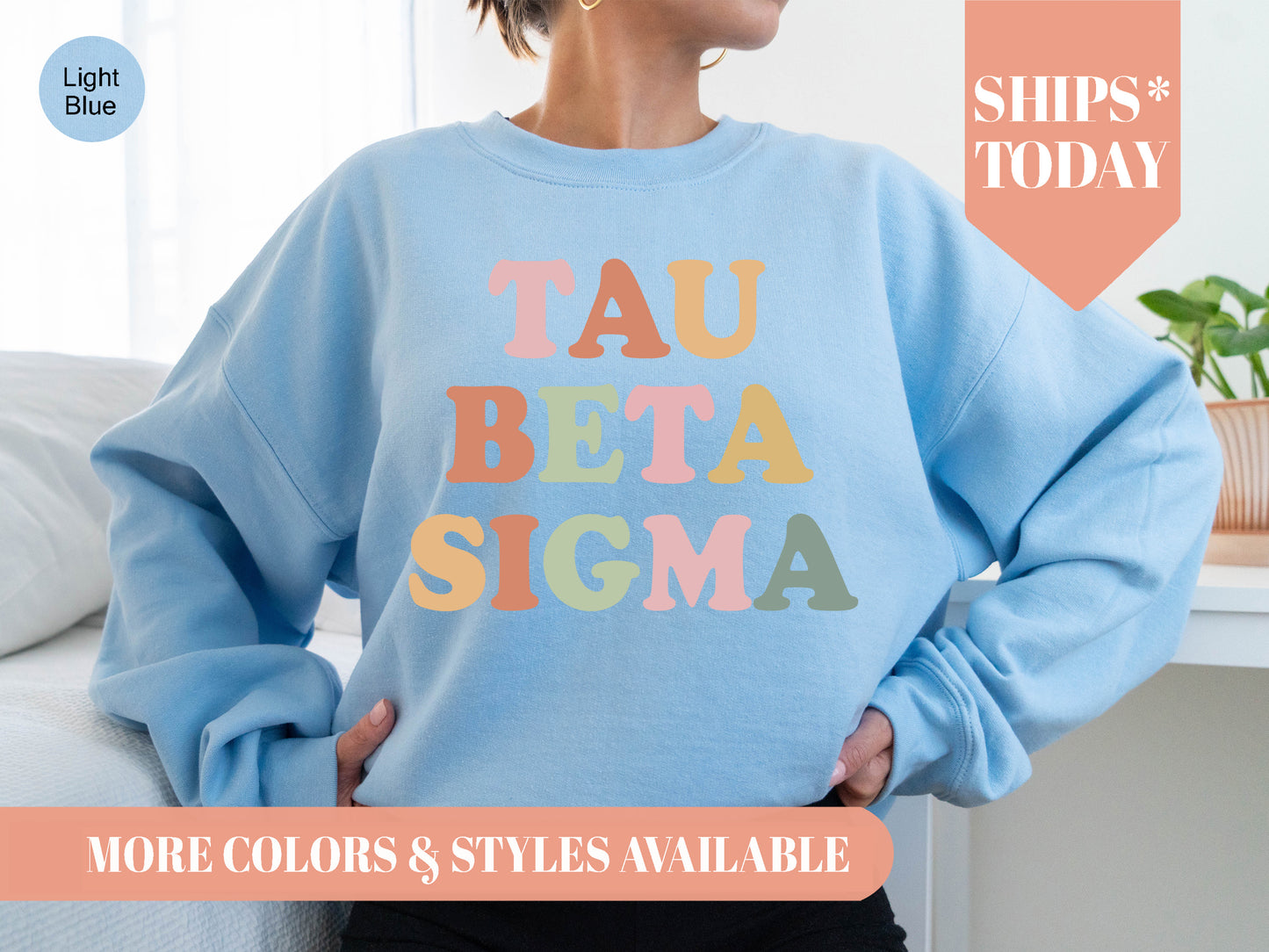 Tau Beta Sigma Bright and Colorful Sorority Sweatshirt _ 3481g
