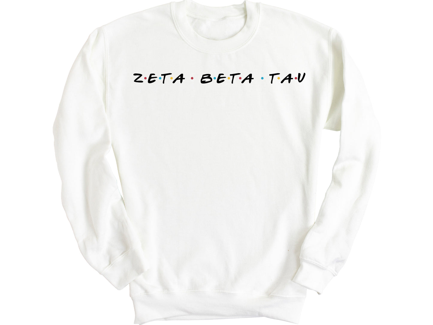 Zeta Beta Tau Greek Friends Fraternity Sweatshirt _ 30701g