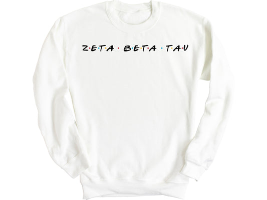 Zeta Beta Tau Greek Friends Fraternity Sweatshirt _ 30701g