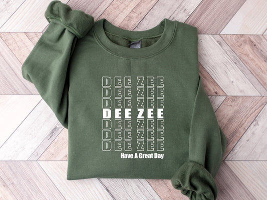 Delta Zeta Have a Great Day Sorority Sweatshirt  _ 2121g