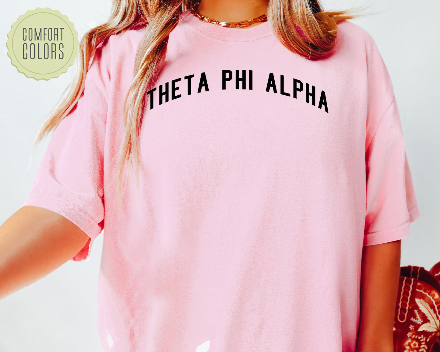 Theta Phi Alpha Just Bold Comfort Colors Sorority T-shirt _ 2393g