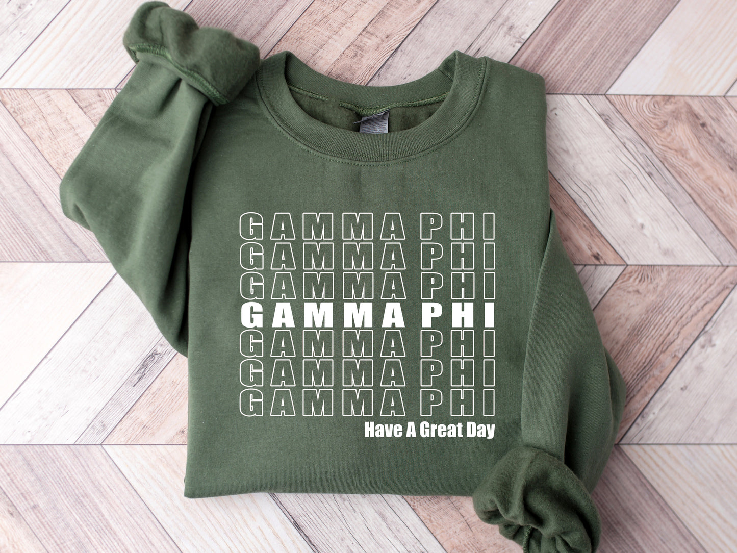 Gamma Phi Beta Have a Great Day Sorority Sweatshirt _ 2122g