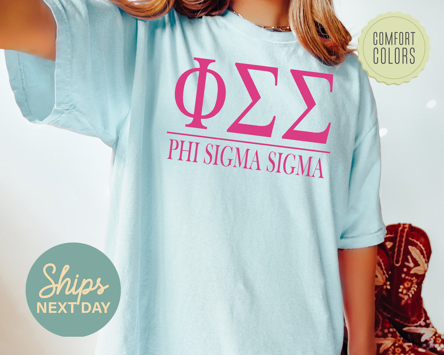 Phi Sigma Sigma Loud Letters Comfort Colors Sorority T-shirt _ 485g