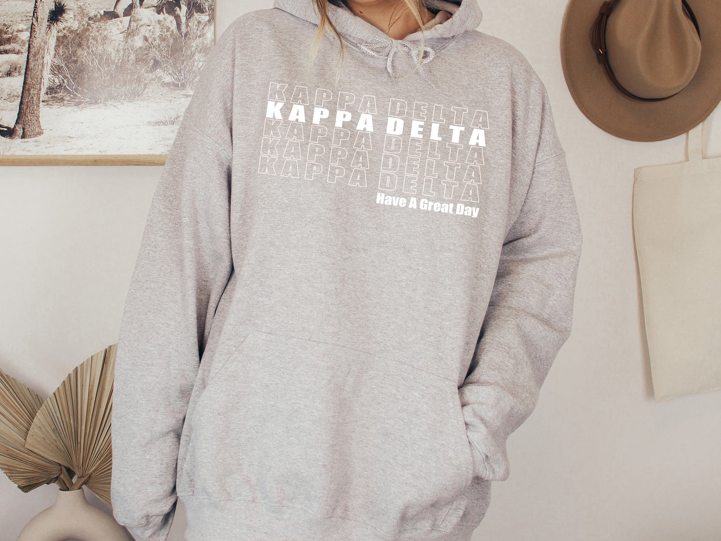 Kappa Delta Have a Great Day Sorority Hoodie _ 2124g