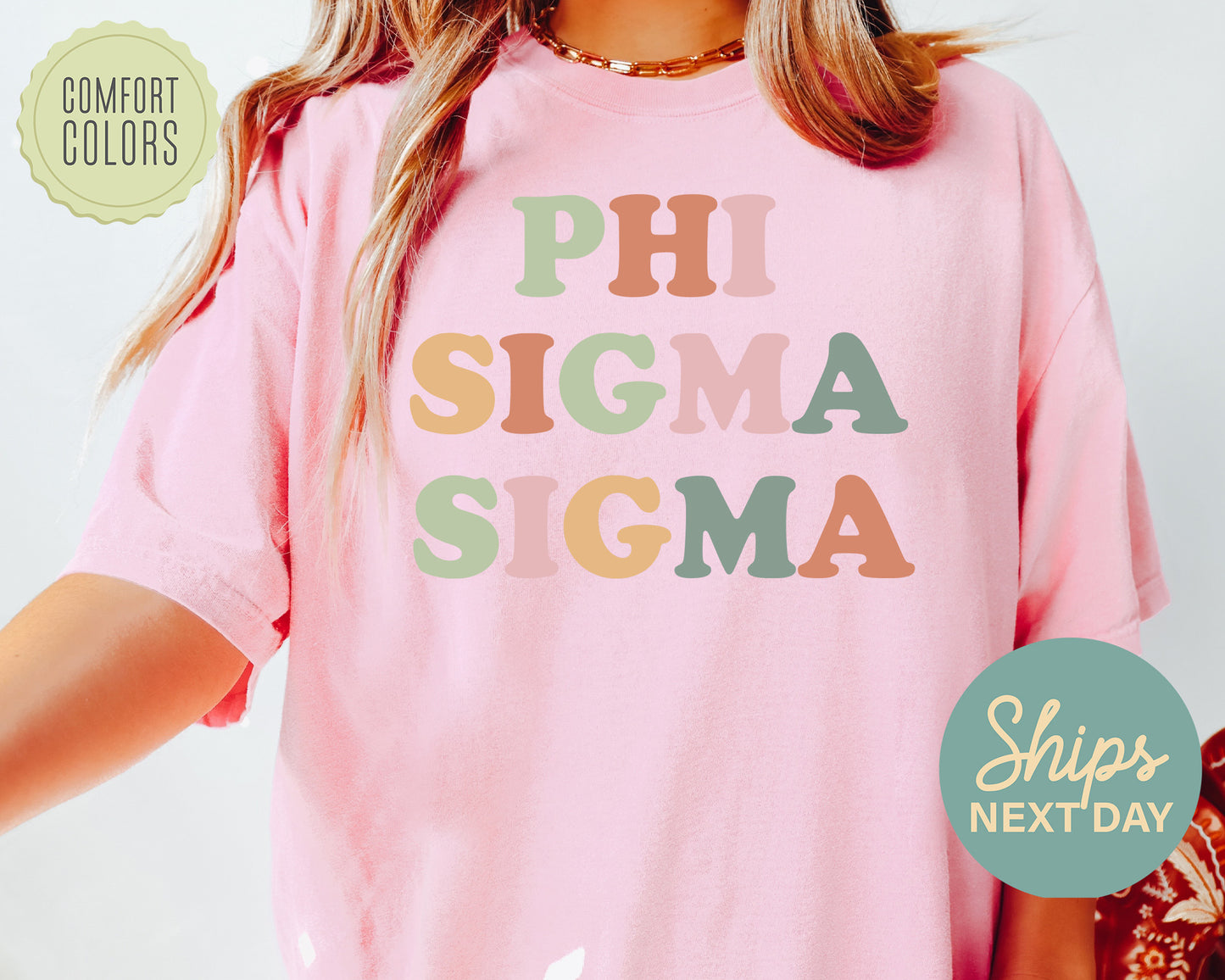 Phi Sigma Sigma Bright and Proud Comfort Colors Sorority T-shirt _ 433g
