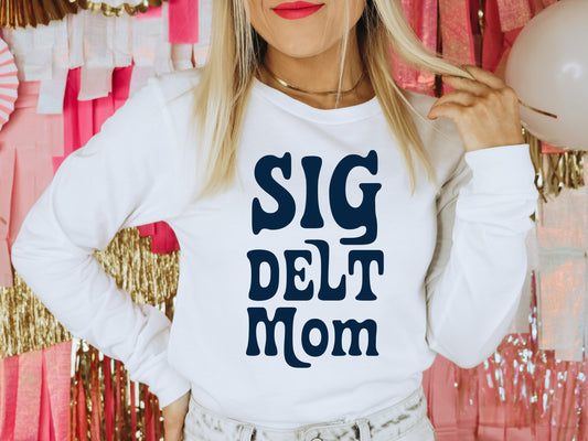 Sigma Delta Tau Got it from my Mom Sorority Long Sleeve T-shirt _ 3092g