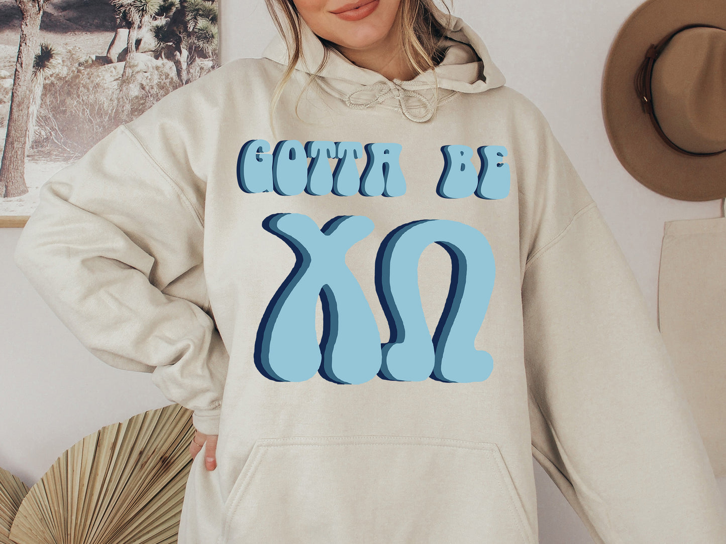 Chi Omega They've Gotta Be Sorority Hoodie _ 345g