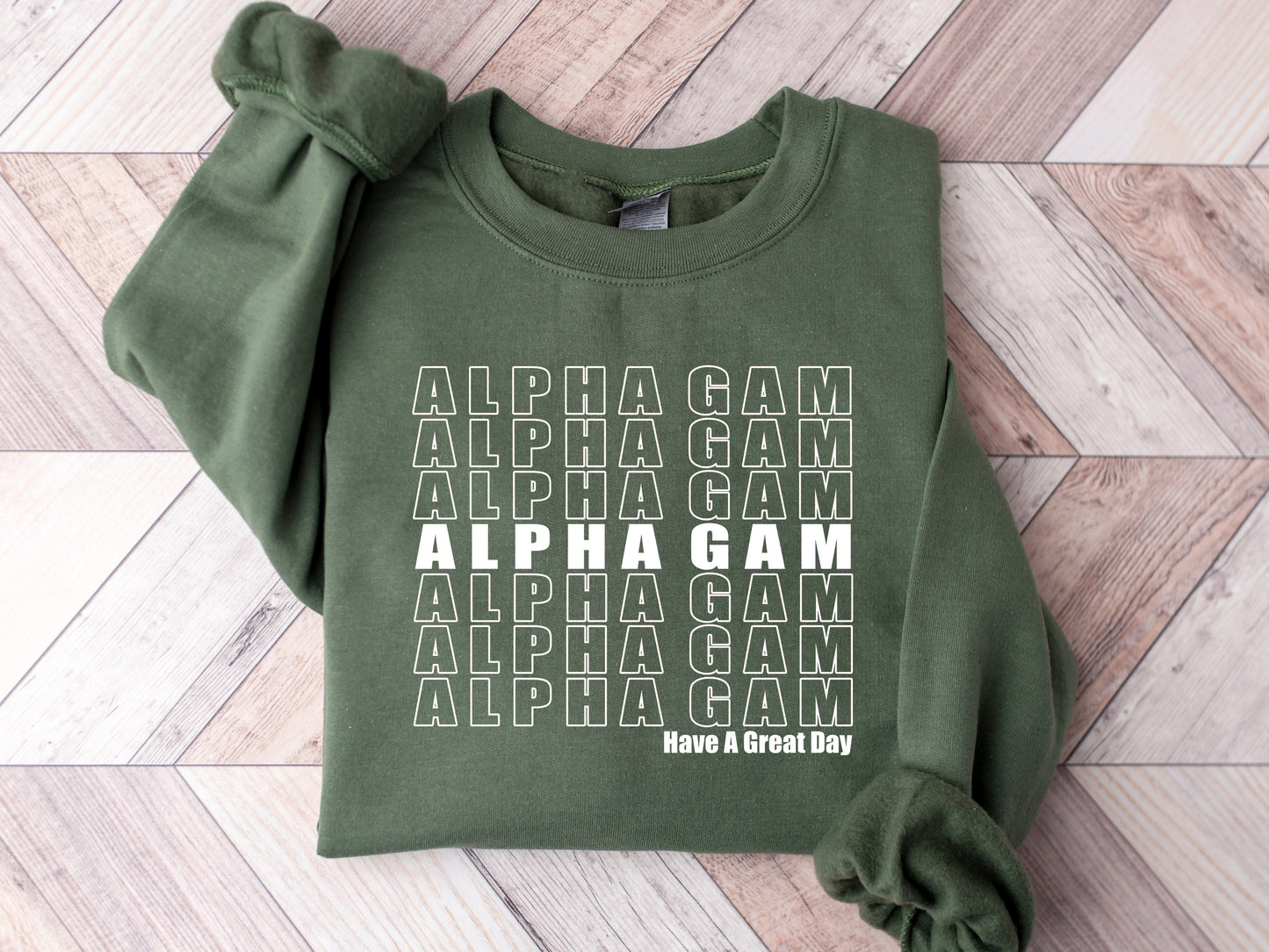 Alpha Gamma Delta Have a Great Day Sorority Sweatshirt _ 2111g