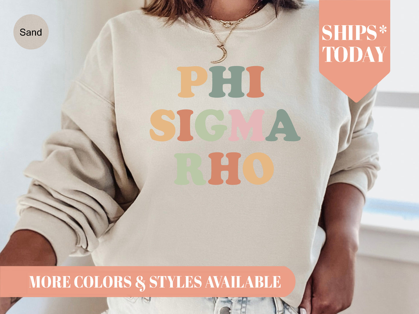 Phi Sigma Rho Bright and Colorful Sorority Sweatshirt _ 3477g