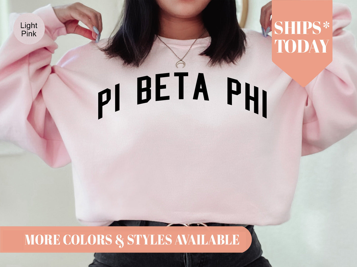 Pi Beta Phi Just Bold Sorority Sweatshirt _ 2389g
