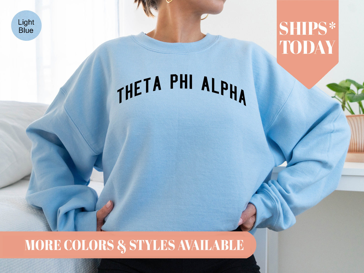 Theta Phi Alpha Just Bold Sorority Sweatshirt _ 2393g