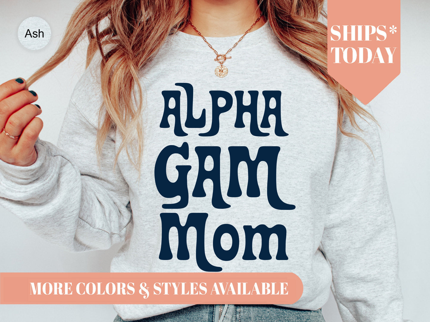 Alpha Gamma Delta Got it from my Mom Sorority Sweatshirt _ 3074g