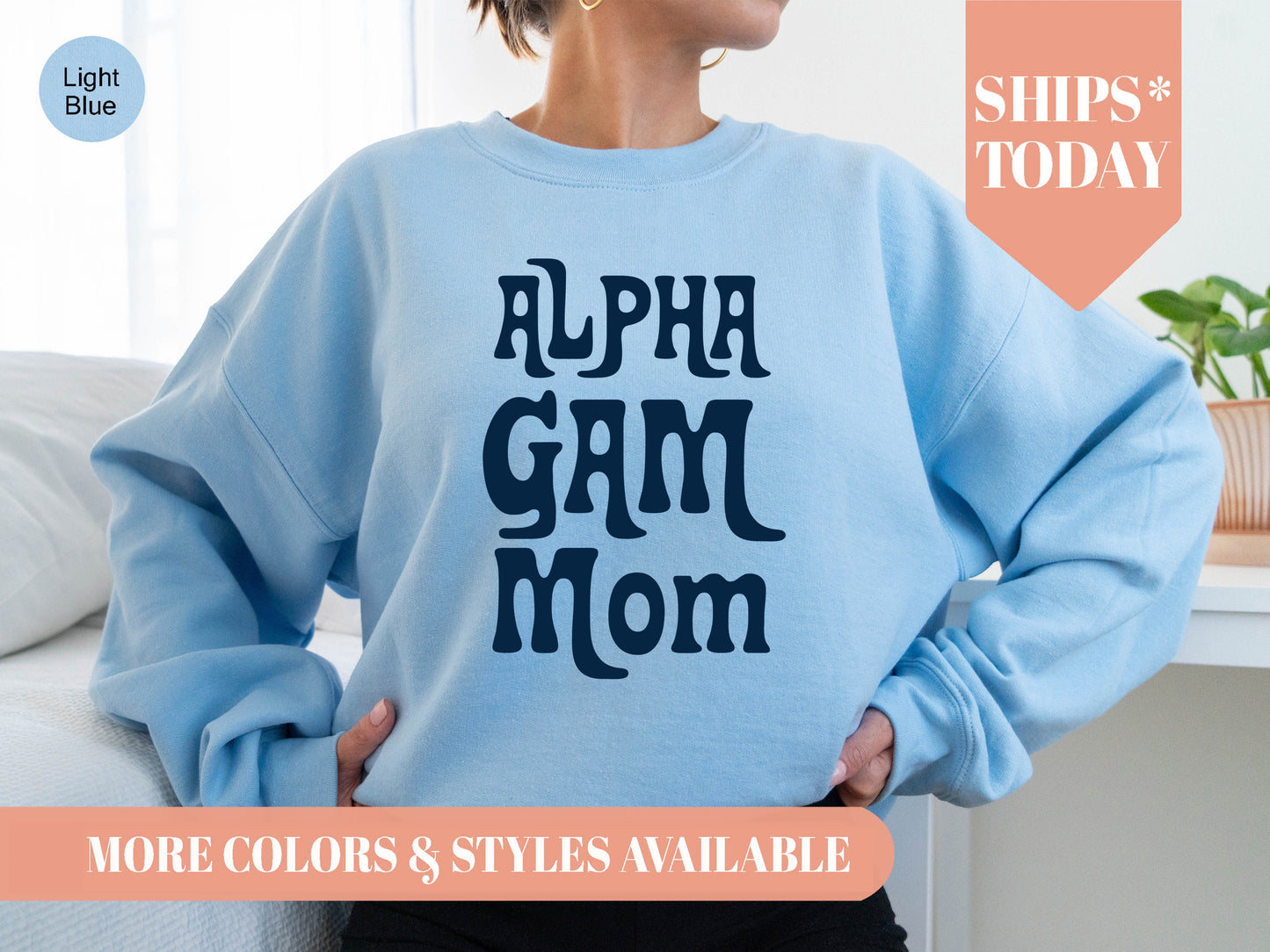 Alpha Gamma Delta Got it from my Mom Sorority Sweatshirt _ 3074g
