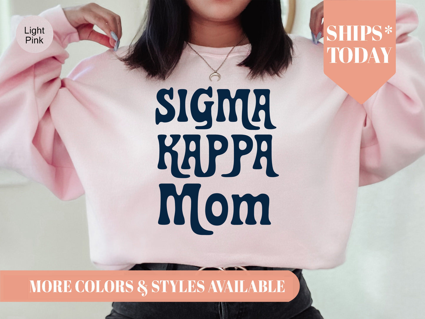 Sigma Kappa Got it from my Mom Sorority Sweatshirt _ 3093g