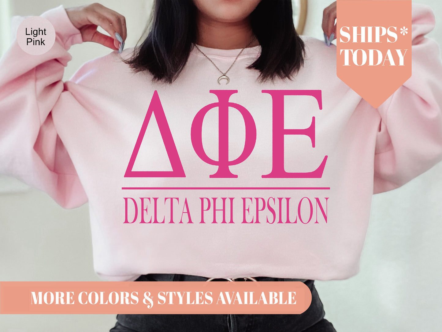 Delta Phi Epsilon Loud Letters Sorority Sweatshirt _ 478g