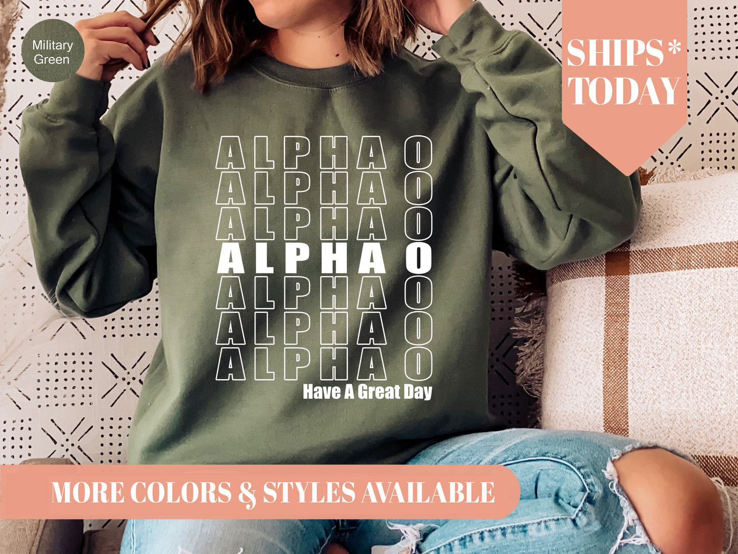 Alpha Omicron Pi Have a Great Day Sorority Sweatshirt _ 2112g
