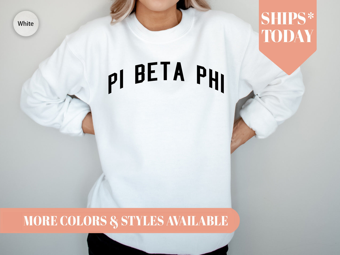 Pi Beta Phi Just Bold Sorority Sweatshirt _ 2389g