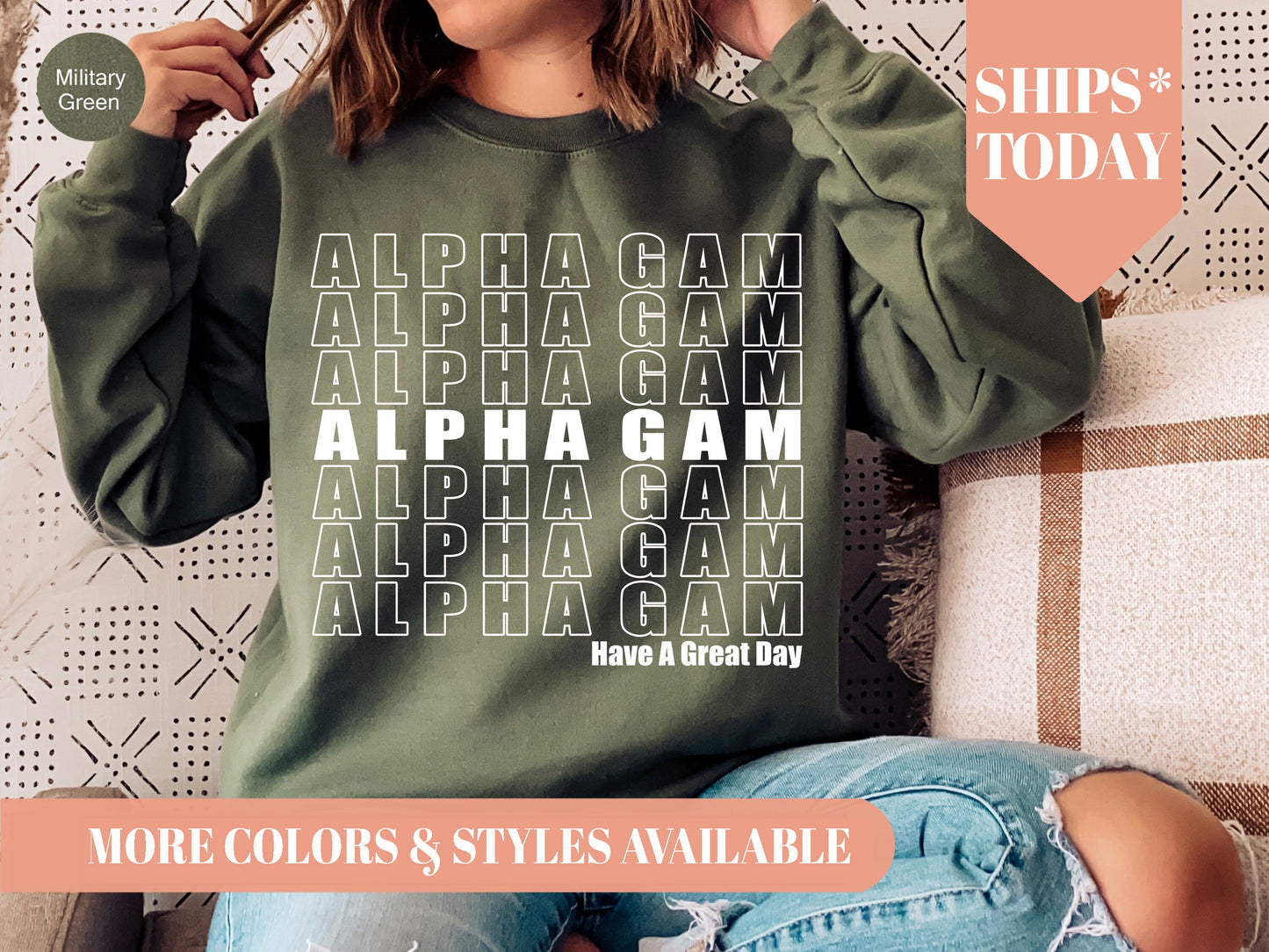 Alpha Gamma Delta Have a Great Day Sorority Sweatshirt _ 2111g