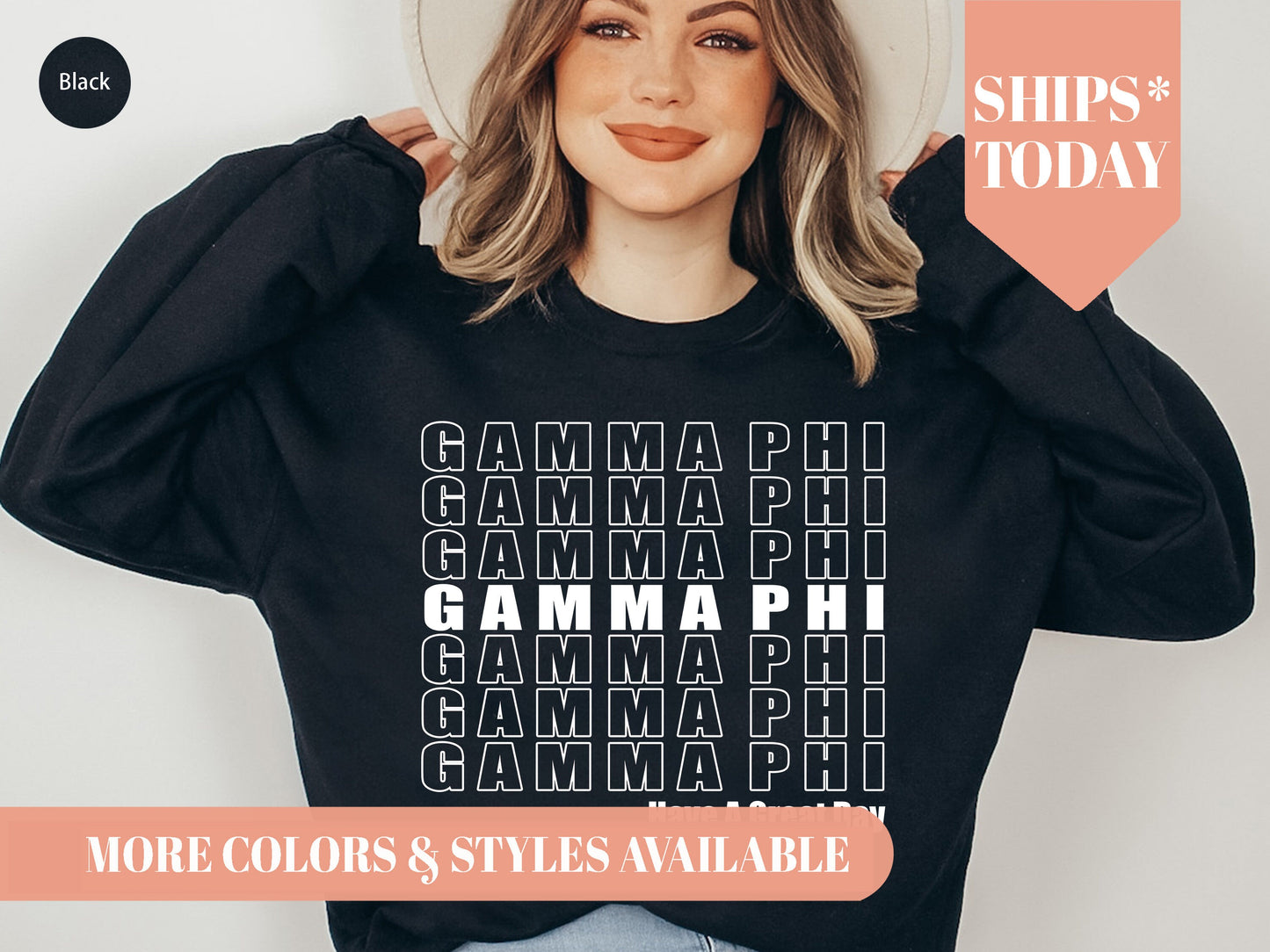 Gamma Phi Beta Have a Great Day Sorority Sweatshirt _ 2122g